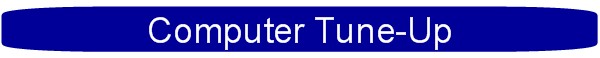 Computer Tune-Up