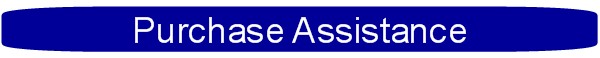 Purchase Assistance