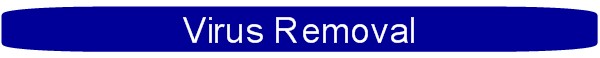 Virus Removal